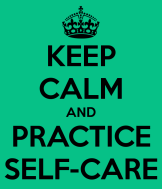 keep-calm-and-practice-self-care.png